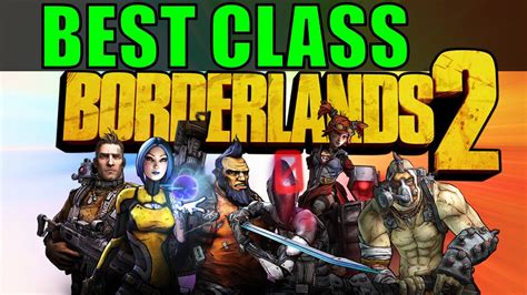 best class in borderlands 2